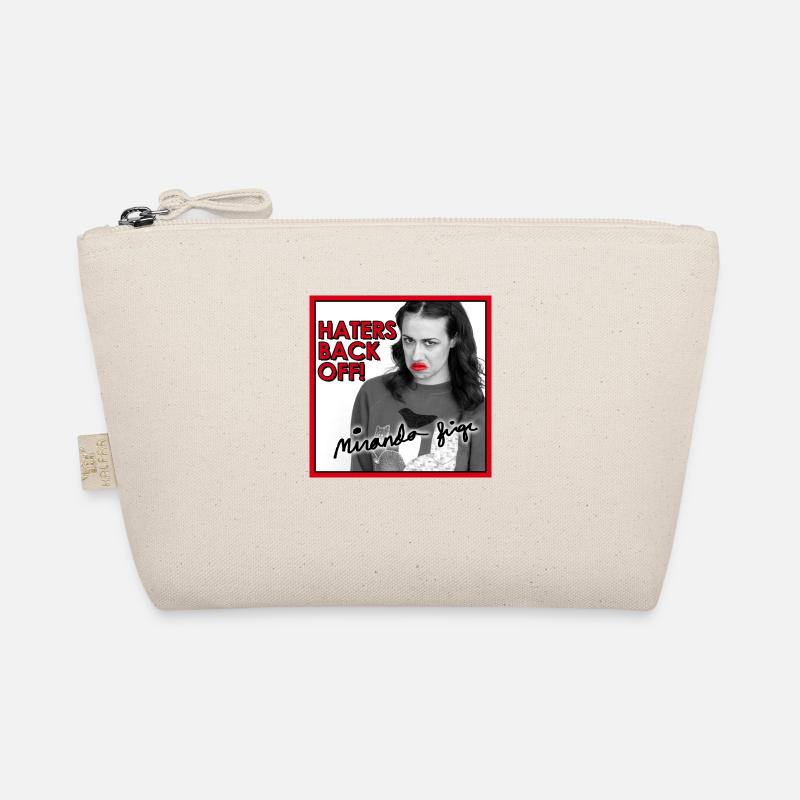 Haters Back Off! Miranda Sings Mugs & Drinkware Organic Pouch
