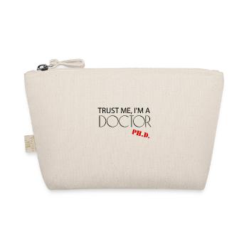 Trust me i’m a Doctor Phd Diplôme Cadeau - Trousse biologique - nature - Devant