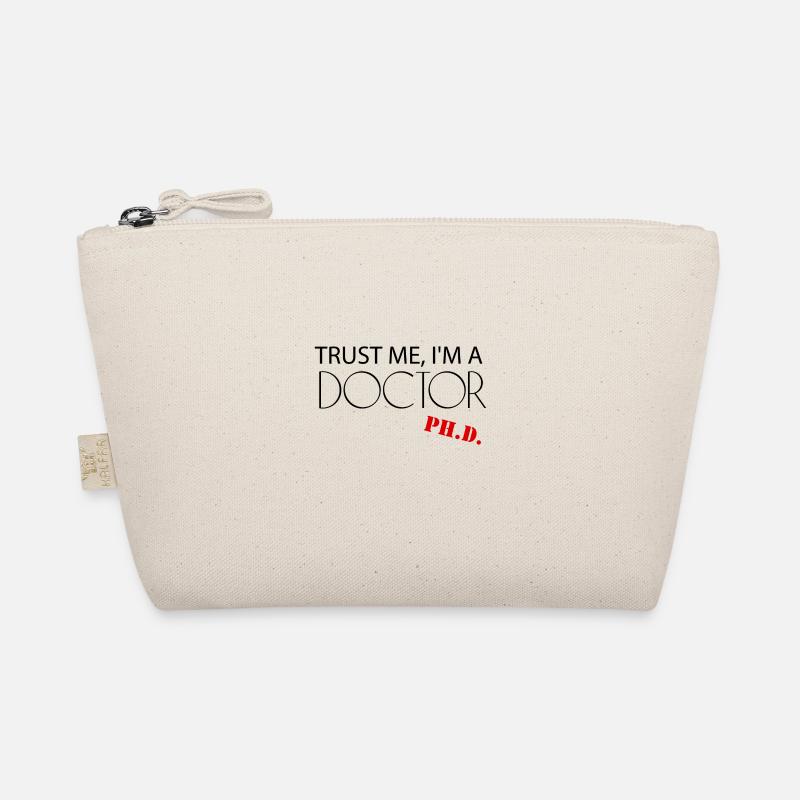 Trust me i`m a Doctor Phd Abschluss Geschenk Bio-Täschchen