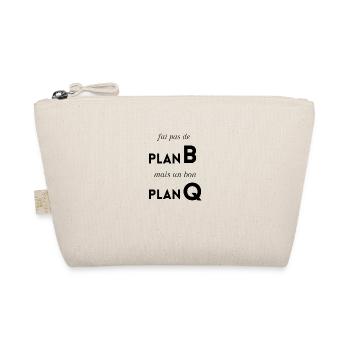 J'ai pas de Plan B mais un bon plan q - Trousse biologique - nature - Devant