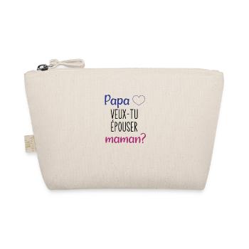 papa veux tu épouser maman - Trousse biologique - nature - Devant