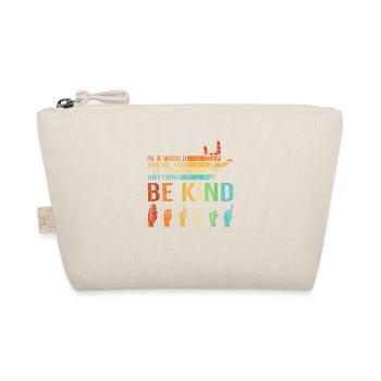 Sei nett, seit nett miteinander BE KIND, - Bio-Täschchen - Natur - Vorne