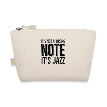 It's Not a Wrong Note It's Jazz - Organic Pouch - nature - Front
