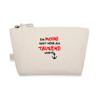 Ein MOIN sagt mehr als TAUSEND Worte - Bio-Täschchen - Natur - Vorne