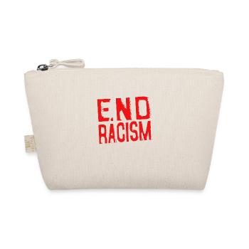 END RACISM - end racism - Organic Pouch - nature - Front
