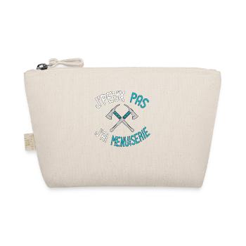 J'peux Pas J'ai Menuiserie, Funny Saying Quote job - Trousse biologique - nature - Devant