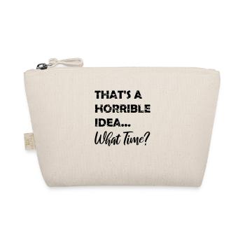 C’est une idée horrible - Trousse biologique - nature - Devant