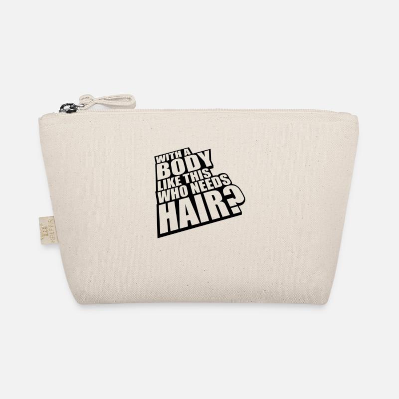 Who Needs Hair Spruch Bio-Täschchen