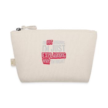I m not arguing - Organic Pouch - nature - Front