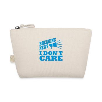 Breaking news don't care - Organic Pouch - nature - Front