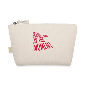 Not much going on - Organic Pouch - nature - Front
