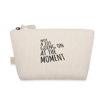 Not much going on - Organic Pouch - nature - Front