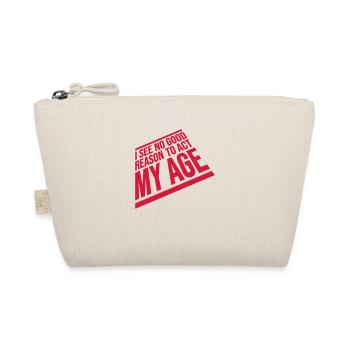 to act my age - Organic Pouch - nature - Front