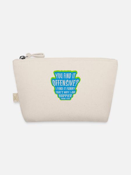 You find it offensive - Organic Pouch - nature - Front