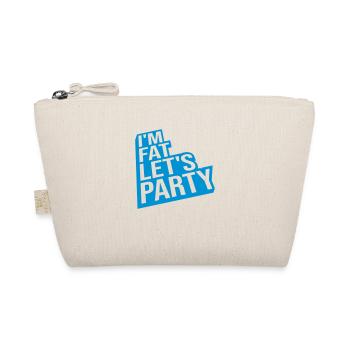 im fat lets party - Bio-Täschchen - Natur - Vorne