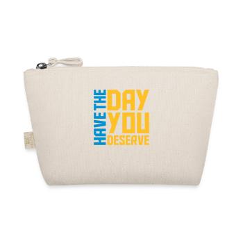 the day you deserve - Organic Pouch - nature - Front