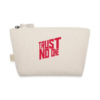 trust no one quote - Organic Pouch - nature - Front
