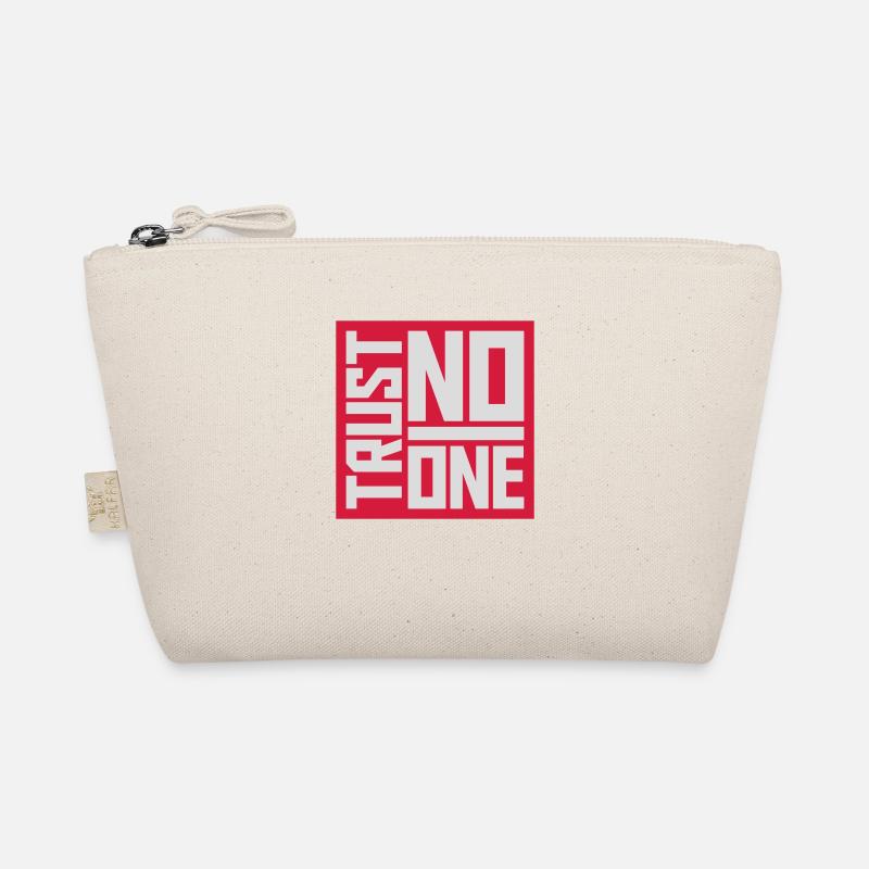 trust no one quote Organic Pouch