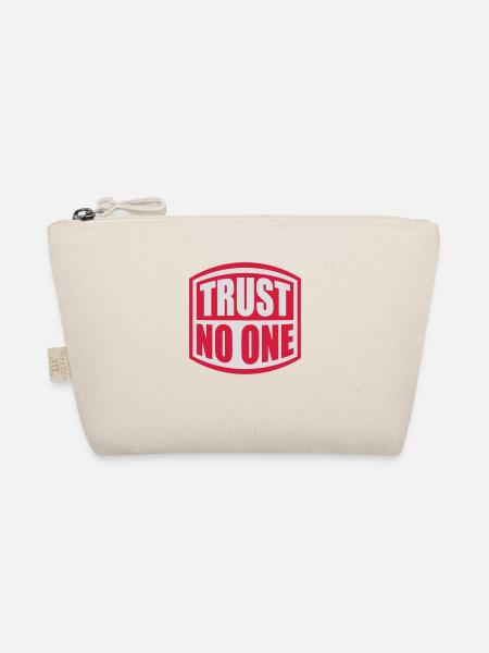 trust no one quote - Organic Pouch - nature - Front
