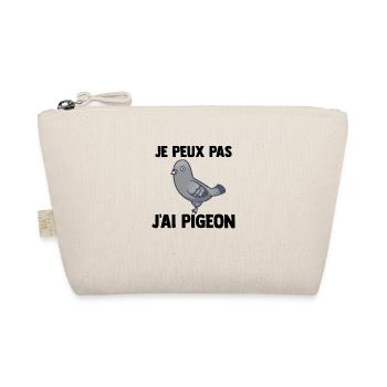 Je peux pas j'ai Pigeon - Trousse biologique - nature - Devant