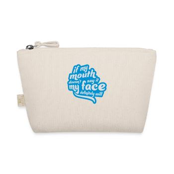 Mon visage le fera certainement - Trousse biologique - nature - Devant