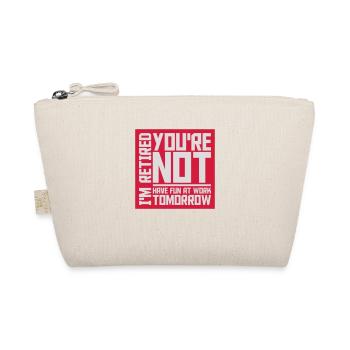 have fun at work - Organic Pouch - nature - Front