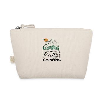 Just call me Pretty and take me Camping - Organic Pouch - nature - Front