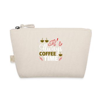 It's always Coffee Time - Organic Pouch - nature - Front