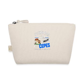 J’peux pas j’ai encore les cèpes qui m’appellent - Trousse biologique - nature - Devant