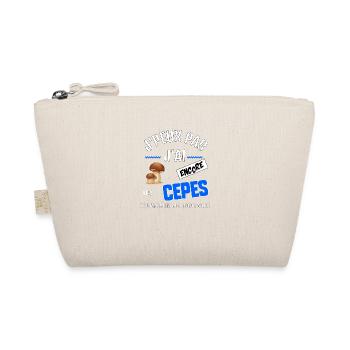 J’peux pas j’ai encore les cèpes qui m’appellent - Trousse biologique - nature - Devant