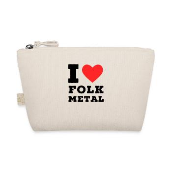 I love folk metal - Organic Pouch - nature - Front