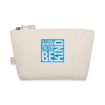 you can be kind - Organic Pouch - nature - Front