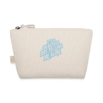leave me alone day - Organic Pouch - nature - Front