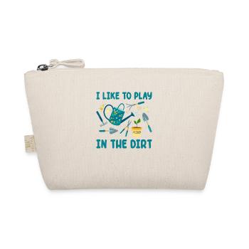 I Like To Play In The Dirt Gardening Gardener Gard - Bio-Täschchen - Natur - Vorne