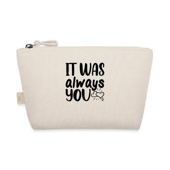 C’était toujours toi - Trousse biologique - nature - Devant