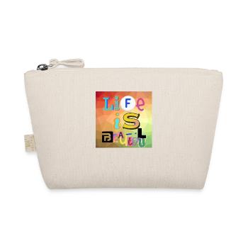 Life is beautiful - Organic Pouch - nature - Front