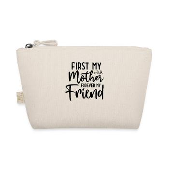 D’abord ma mère amie pour toujours - Trousse biologique - nature - Devant