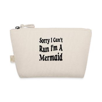 Sorry i can ́t run I ́m a Mermaid - Organic Pouch - nature - Front