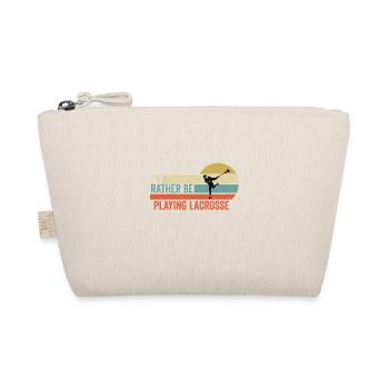 Lacrosse - I'd Rather be Playing Lacrosse Gift - Organic Pouch - nature - Front