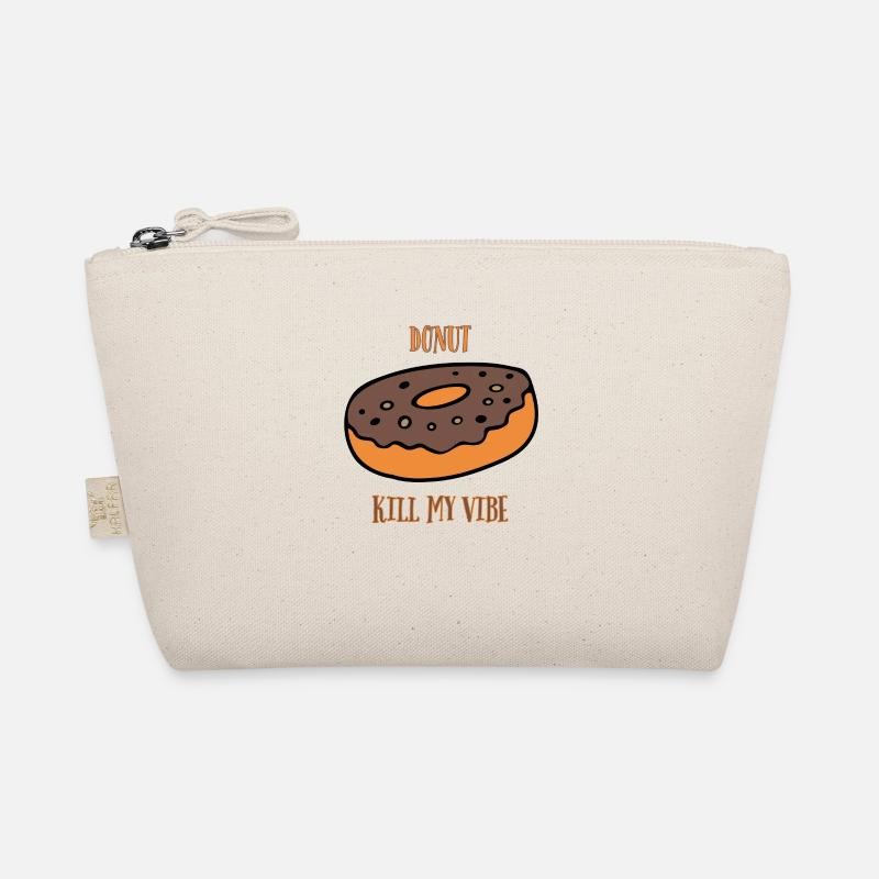 Donut Kill My Vibe - Organic Pouch - nature