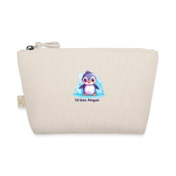 Till then, Penguin - Trousse biologique - nature - Devant