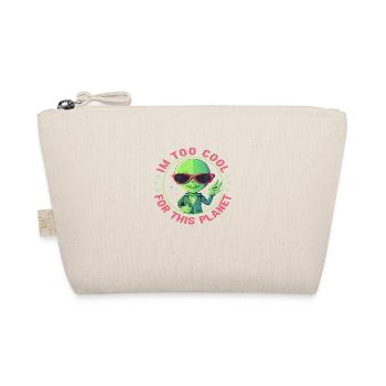Je suis trop cool pour cette planète - Trousse biologique - nature - Devant