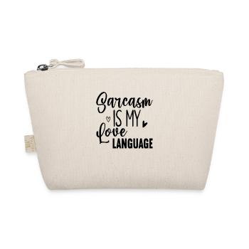 Sarcasm Is my love Language - Organic Pouch - nature - Front