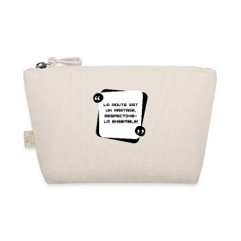 La route est un partage, respectons la ensemble - Trousse biologique - nature - Devant