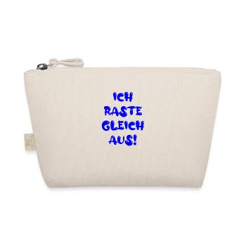 ich raste gleich aus - Bio-Täschchen - Natur - Vorne