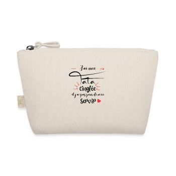 J’ai une tata cinglée - Trousse biologique - nature - Devant