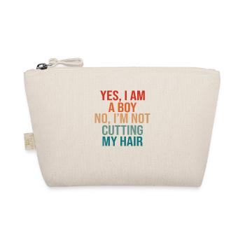 Yes, i am a Boy no i m not cutting my Hair - Organic Pouch - nature - Front