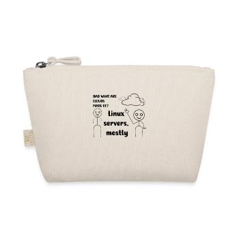 Dad what are cloud mad of ? Linux servers mostly - Organic Pouch - nature - Front