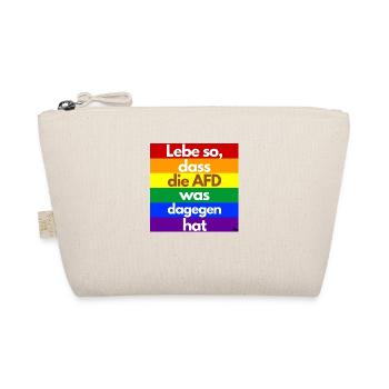 Lebe so dass die AFD was dagegen hat - Bio-Täschchen - Natur - Vorne