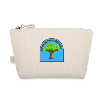 "Find peace in nature" - Saying - ApriNoeScor - Organic Pouch - nature - Front